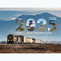 Trains of the Rocky Mountain Region 2025 Calendar